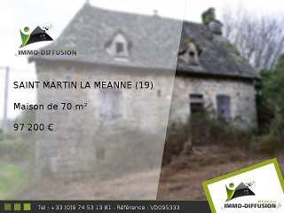 Maison A vendre Saint martin la meanne 70m2 - SECTEUR MARCILLAC LA CROI