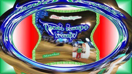 Mawtham - Tanto tempo (remix) áudio