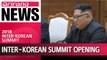 Inter-Korean Summit opening remarks by Moon Jae-in and Kim Jong-un