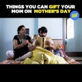 Mother son relationships are special and gifts make them extra special. So this mother’s day why not gift your mother, gifts that you would want to gift yoursel