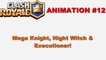 Clash Royale Animation - 12_ Mega Knight, Executioner and Night Witch Battle! (Royale Movie Parody) ( 1080 X 1920 )