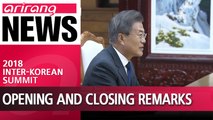 Inter-Korean Summit opening remarks by Moon Jae-in and Kim Jong-un