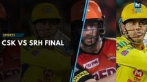 CSK vs SRH: IPL T20 2018 final battle