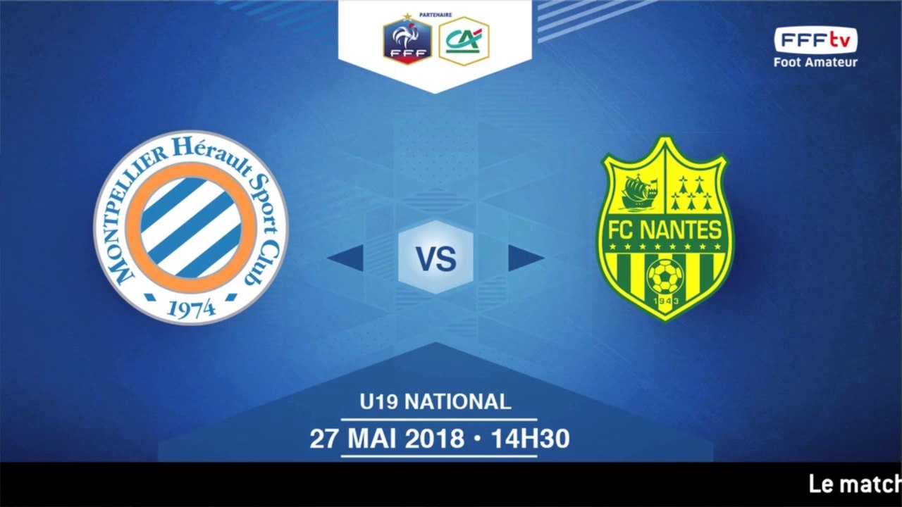 Demi-Finales U19 National I MHSC / FC Nantes  - Dimanche 27 Mai à 14h30 (8)