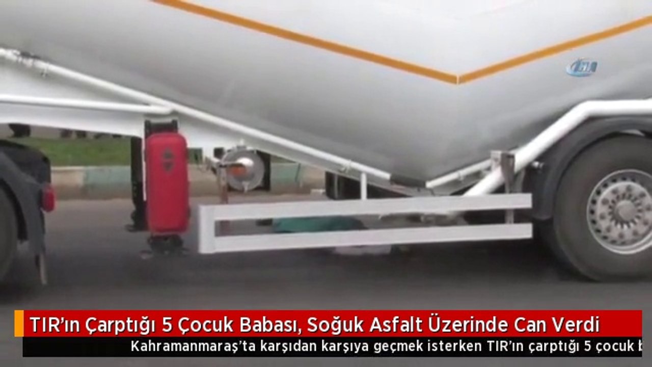 TIR'ın Çarptığı 5 Çocuk Babası, Soğuk Asfalt Üzerinde Can Verdi