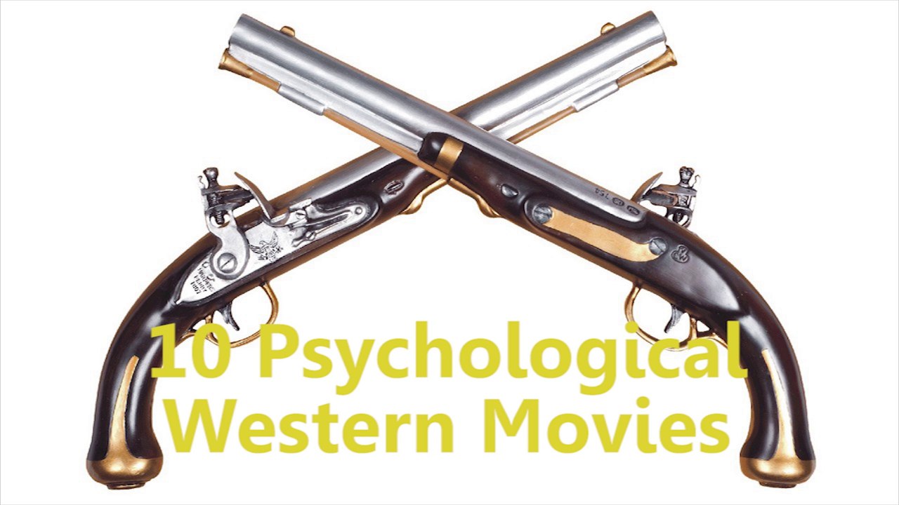 10 Psychological Western