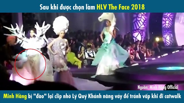 Sau khi được chọn làm HLV The Face 2018 Minh Hằng bị đào lại clip nhờ Lý Quý Khánh nâng váy để tránh vấp khi đi catwalk