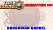 Clash Royale Animation - 41_ BARBARIAN BARREL (Parody) ( 1080 X 1920 )