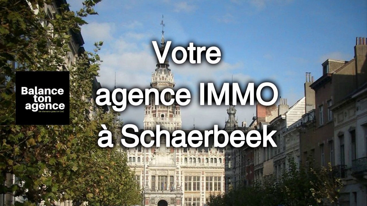 Trouver à 1030 Schaerbeek la bonne adresse pour avoir une bonne agence immo avec le site web BalanceTonAgence pour vendre, acheter ou louer un logement comme une maison, villa, studio, duplex , boutique, atelier, bureau, appartement  à 1030 Bruxelles