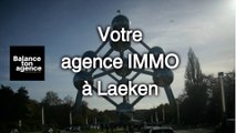 La bonne adresse à 1020 Bruxelles à Laeken pour rechercher une agence immo avec le site d'annonces web Balance Ton Agence pour revendre, acheter ou louer un logement comme une maison, villa, studio, duplex , boutique, atelier, bureau, appartement ou loft