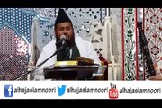 speech of Alhaj Mulana Muhammad Aslam Noori about  Hazrat Khadija  part 1