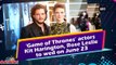 Game of Thrones actors Kit Harington, Rose Leslie to wed on June 23