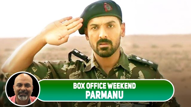 Weekend Box Office Parmanu: The Story of Pokhran | John Abrahama | Diana Penty #TutejaTalks