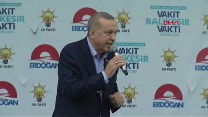 Balıkesir Cumhurbaşkanı Erdoğan Balıkesir Mitingi'nde Konuştu-4