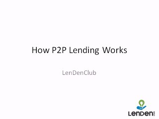 How P2P Lending Works