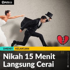 #1MENIT | Nikah 15 Menit Langsung Cerai