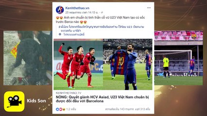 คอมเมนต์ เวียดนาม หลังเตรียม ดึง บาร์ซ่า B ร่วมฟาดแข้งบอลสี่เส้า
