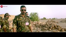 Thare Vaaste - PARMANU-The Story Of Pokhran - John Abraham - Divya Kumar - Sachin - Jigar