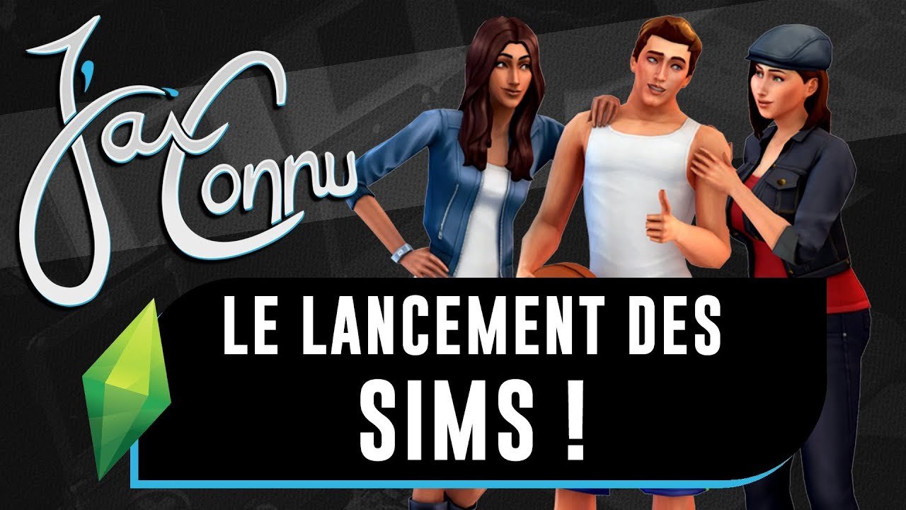 J'ai connu... LES SIMS à leur lancement ! | CHRONIQUE