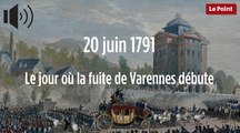 20 juin 1791 : le jour où la fuite de Varennes débute