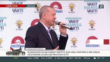 Cumhurbaşkanı Erdoğan, Manisa mitinginde