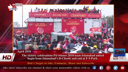 Islamabad United will organize a victory parade to celebrate their Pakistan Super League 2018 win