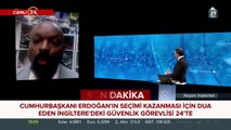 Cumhurbaşkanı Erdoğan'a İngiltere'den dua