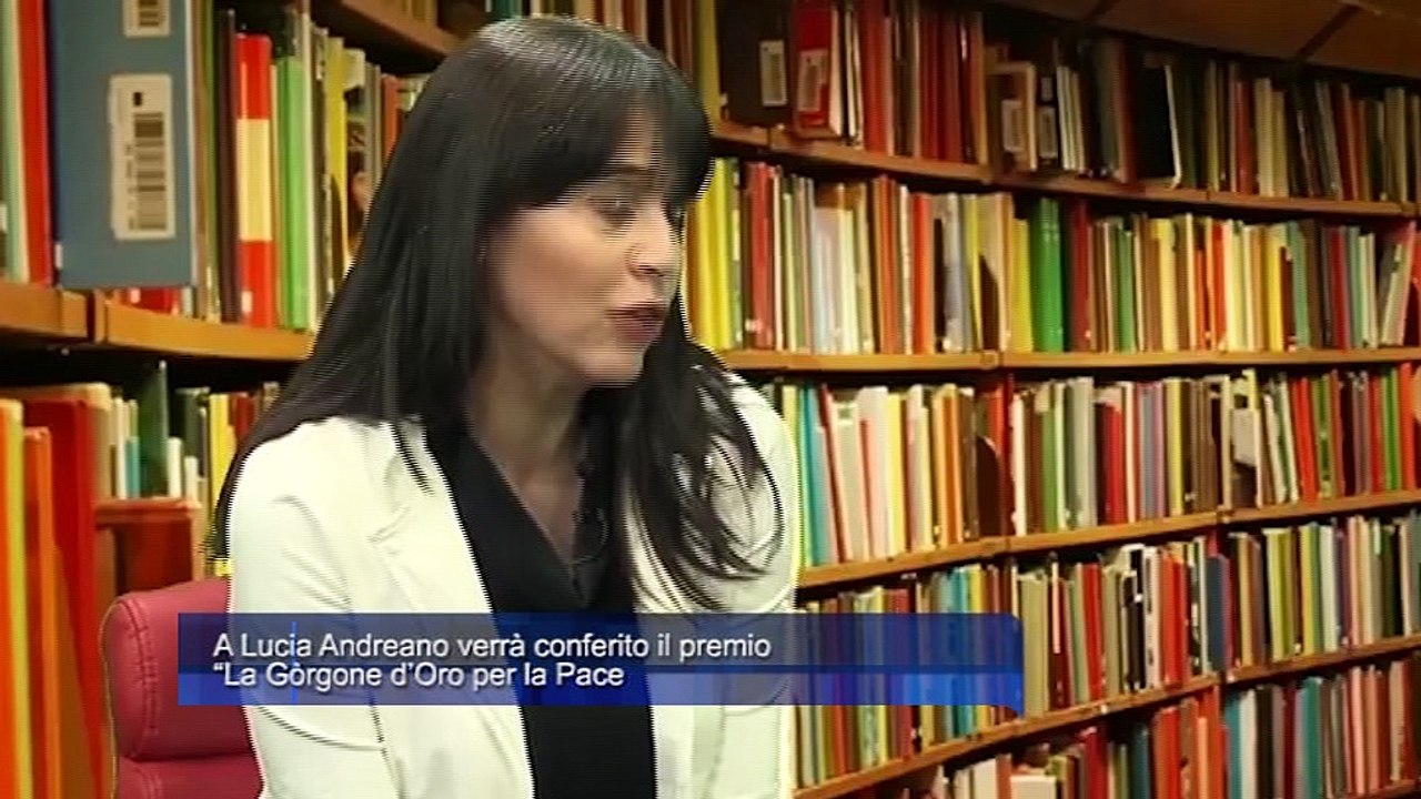A Lucia Andreano verra conferito il premio La Gorgone d Oro per la Pace