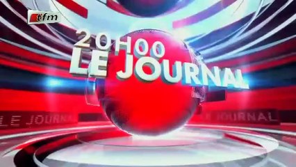 REPLAY - JT Français 20h - Pr : CHEIKH TIDIANE DIAHO - 28 Mai 2018