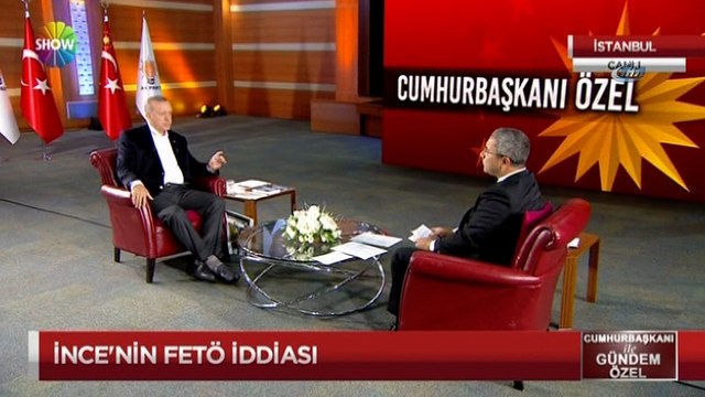 Cumhurbaşkanı Erdoğan: ' Ben niçin Pensilvanya'dan izin alacağım ki? Eğer bunu ispat etmezse Muharrem İnce namerttir'