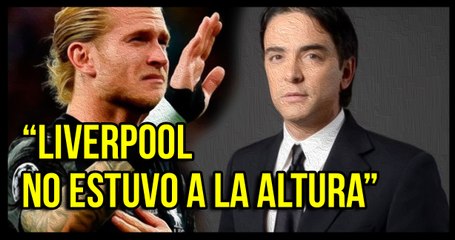 Juan José Buscalia: Liverpool no estuvo a la  altura de la final de Champions