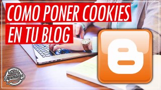 Como Poner Aviso de Cookies en Blogger 2018