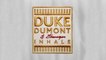 Duke Dumont - Inhale