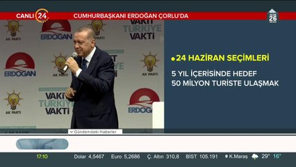 Cumhurbaşkanı Erdoğan, Çorlu mitinginde