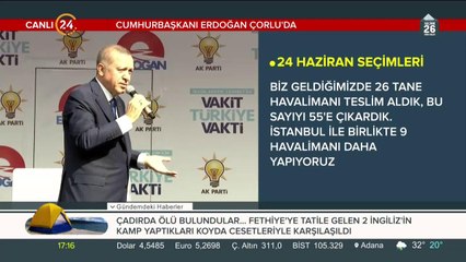 Cumhurbaşkanı Erdoğan, Çorlu mitinginde