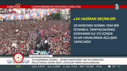 Cumhurbaşkanı Erdoğan, Çorlu mitinginde