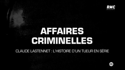 Affaires criminelles - l'affaire Claude Lastennet - FR