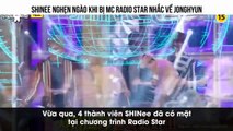 Tham gia show quảng bá album mới, 4 thành viên SHINee nghẹn ngào khi MC bất ngờ nhắc về Jonghyun