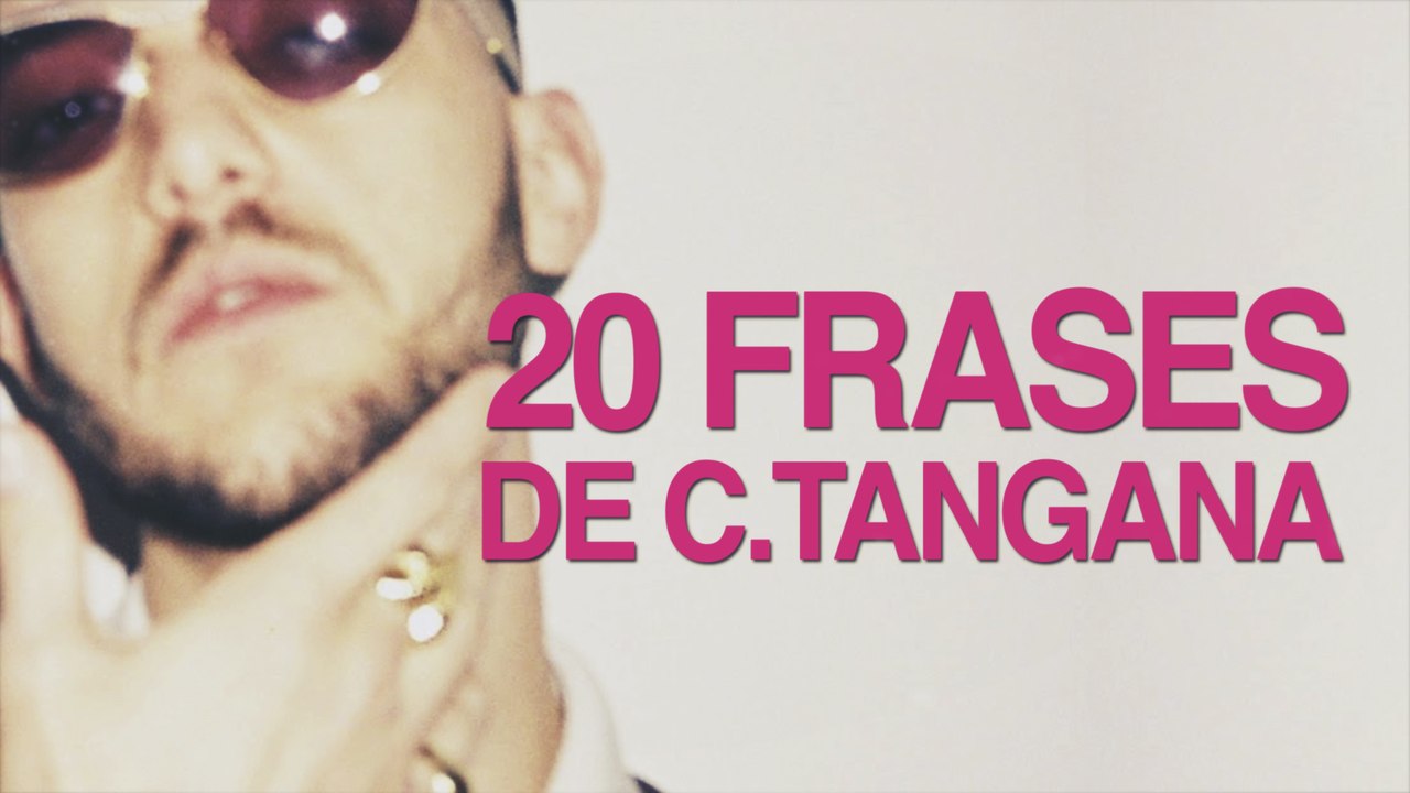 20 Frases de C. Tangana | El rapero del momento 