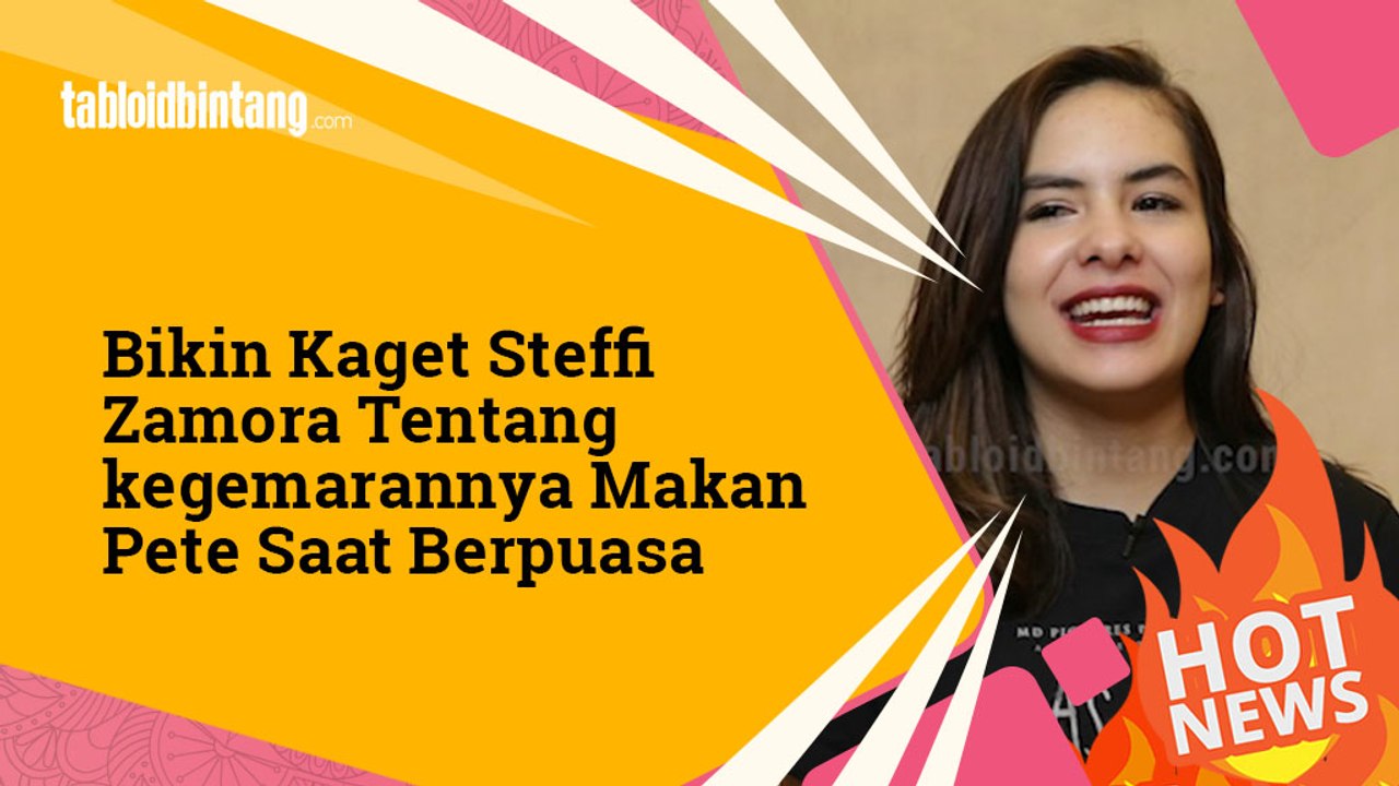 Tak Disangka, Steffi Zamora Ternyata Doyan Makan Pete dan Jengkol!