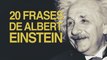 20 Frases de Albert Einstein | Más allá de la relatividad 