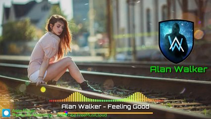 Alan Walker - Feeling Good (New Song 2018)