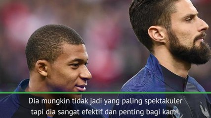 Mbappe Sanjung Giroud yang Tak Spektakuler tapi Efektif