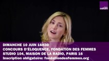 CONCOURS D'ELOQUENCE de la Fondation des Femmes, dimanche 10 juin à la Maison de la radio