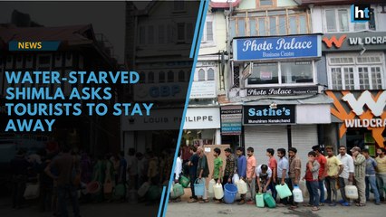 Water-starved Shimla asks tourists to stay away