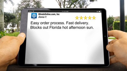 BlindsOnline.com Exceptional Five Star Review by Donna Y