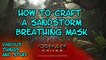 Conan Exiles How to Craft a Sandstorm Breathing Mask