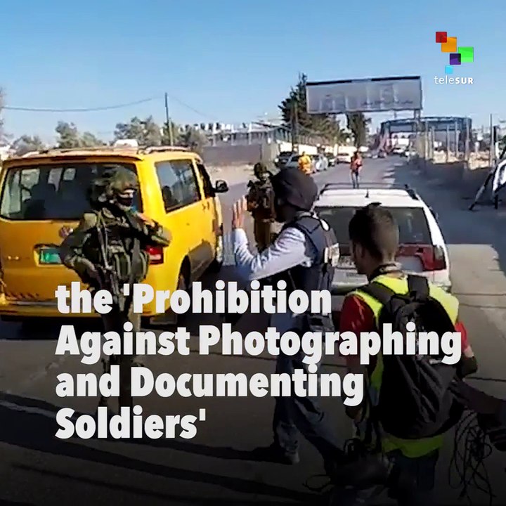 Filming Israeli Crimes Becomes A Crime