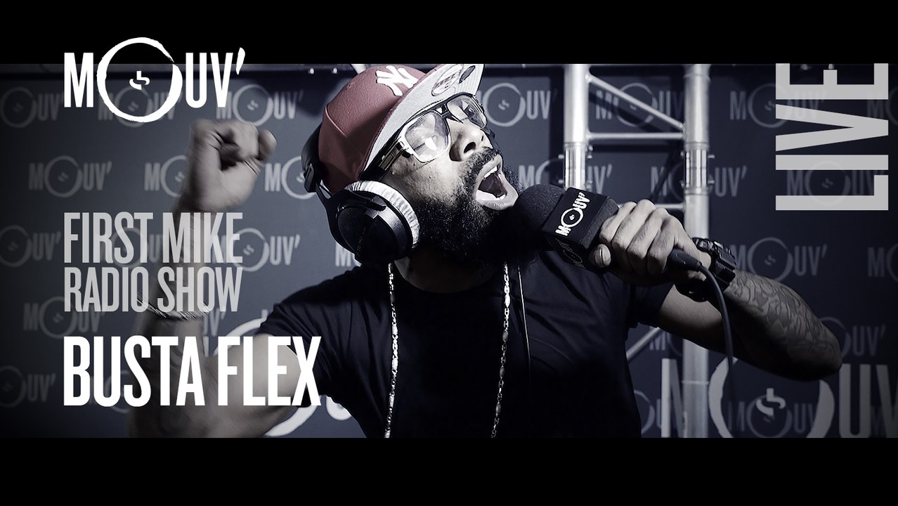 BUSTA FLEX : " Ce que je veux " (Live @ Mouv' Studios) #FMRS