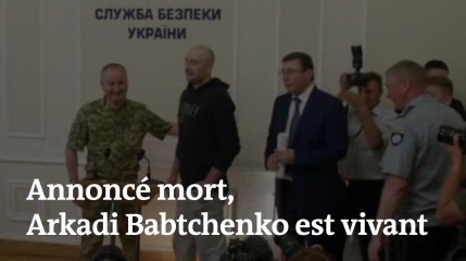 Annoncé mort, le journaliste russe Babtchenko apparaît devant la presse et explique une « mise en scène »